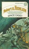 Robert A. Heinlein Space Cadet 