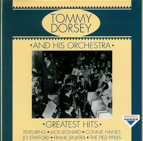 Tommy Dorsey Tommy Dorsey And His Orchestra Greatest Hits 