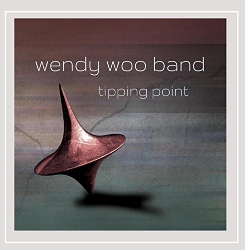 Wendy Woo Band/Tipping Point
