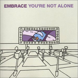 Embrace/You're Not Alone Pt.1