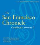 Michael Bauer The San Francisco Chronicle Cookbook Volume Ii 3 