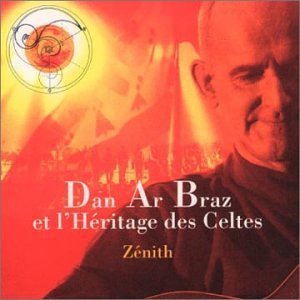 Dan Ar Braz et l'Héritage des Celtes/Zenith