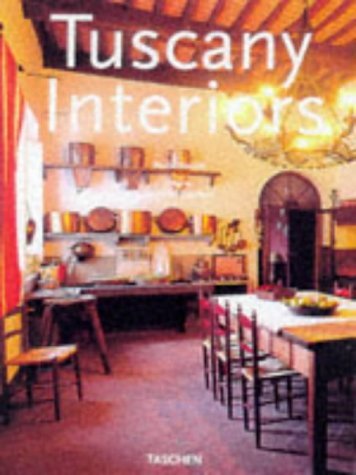 Paolo Taschen Publishing Rinaldi Tuscany Interiors (interiors (taschen)) 
