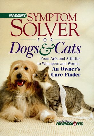 Matthew Hoffman/Prevention's Symptom Solver For Dogs And Cats: Fro