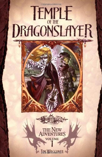 Tim Waggoner/Temple Of The Dragonslayer@Dragonlance: The New Adventures, Vol. 1