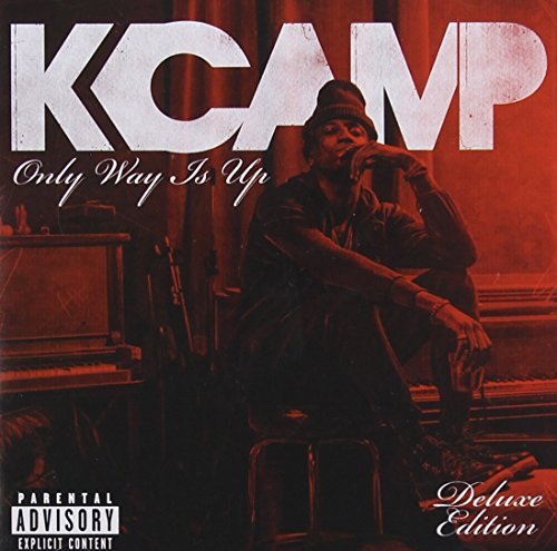 K Camp/Only Way Is Up [Deluxe Edition]@Explicit Version@Only Way Is Up [deluxe Edition]