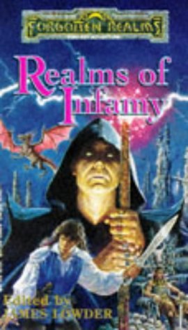 James Lowder/Realms Of Infamy (Forgotten Realms Anthology)