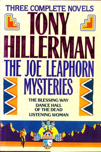 Tony Hillerman Tony Hillerman The Joe Leaphorn Mysteries Three 