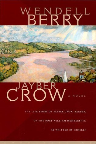 Wendell Berry Jayber Crow 