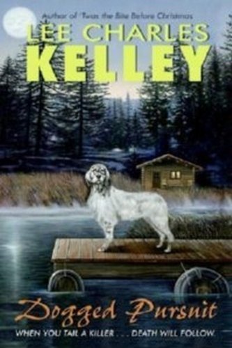 Lee Charles Kelley/Dogged Pursuit