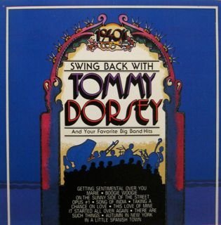 Tommy Dorsey/Swing Back With@Swing Back With