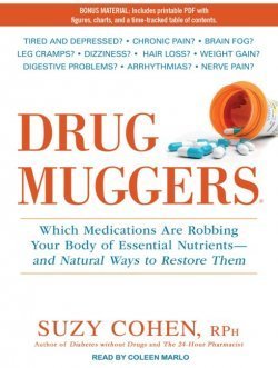 Suzy Cohen/Drug Muggers: Which Medications Are Robbing Your B