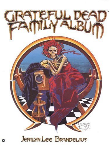 Jerilyn Brandelius/Grateful Dead Family Album@Grateful Dead Family Album