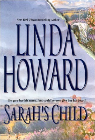 Linda Howard/Sarah's Child