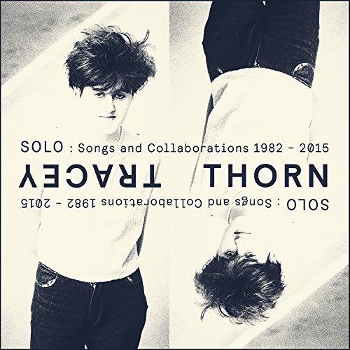 Tracey Thorn/Solo: Songs & Collaborations 1@Solo: Songs & Collaborations 1