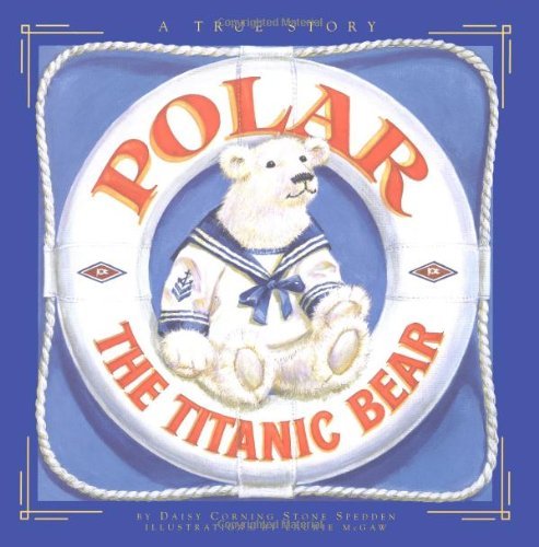 Daisy Corning/Polar The Titanic Bear