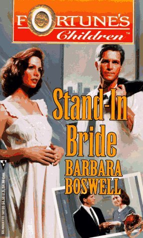 Barbara Boswell/Stand - In Bride (Fortune's Children)