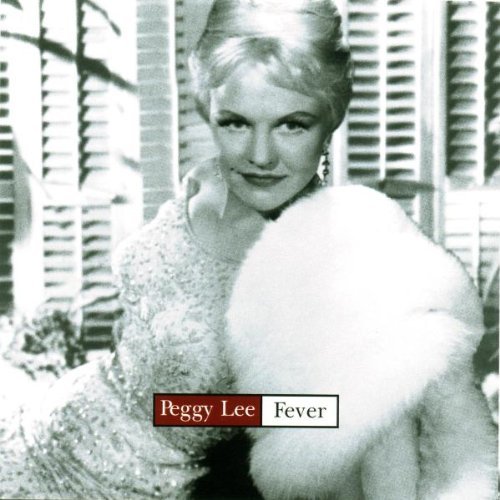 Peggy Lee You Give Me Fever 