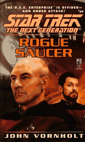 John Vornholt/Rogue Saucer (Star Trek The Next Generation, No. 3