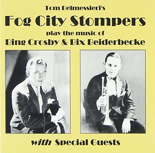 Fog City Stompers/Play The Music Of Bing Crosby