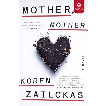Koren Zailckas/Mother, Mother (Target Club Pick)