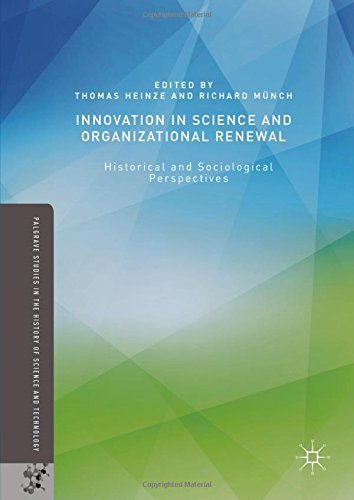 Thomas Heinze/Innovation in Science and Organizational Renewal@ Historical and Sociological Perspectives@2016