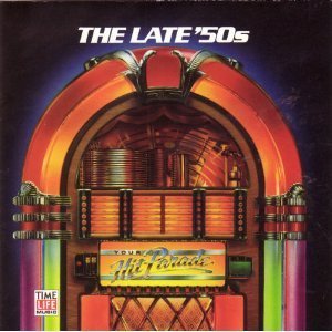 Your Hit Parade/The Late '50s