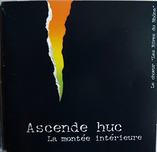 Ascende Huc/La Montee Interieure