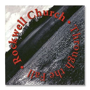 Rockwell Church/Through The Fall