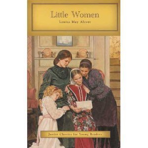 Louisa May Alcott/Little Women By Louisa May Alcott