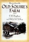 Waugh Charles Waugh Eric Jon Stephens C. A. Stories From The Old Squire's Farm 