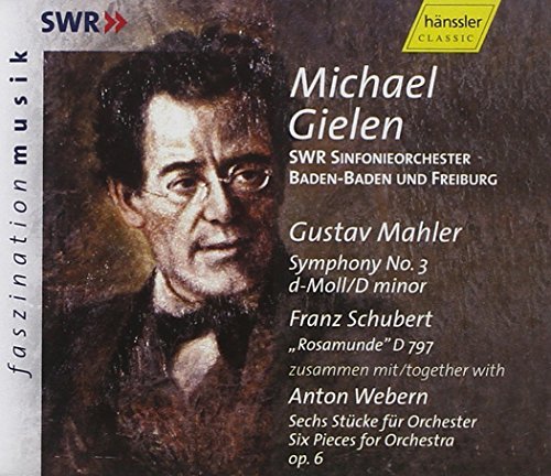 Michael Gielen/Mahler: Symphony No3; Schubert: Rosamunde D797; We