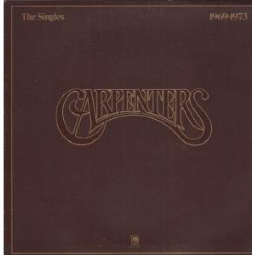 Carpenters/The Singles 1969-1973