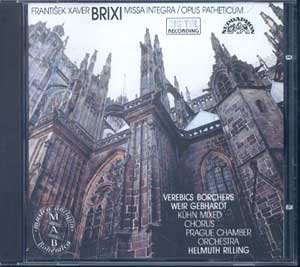 F.X. Brixi/Missa Integra - Opus Patheticum