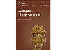 Marshall C. Eakin The Great Courses Conquest Of The Americas 