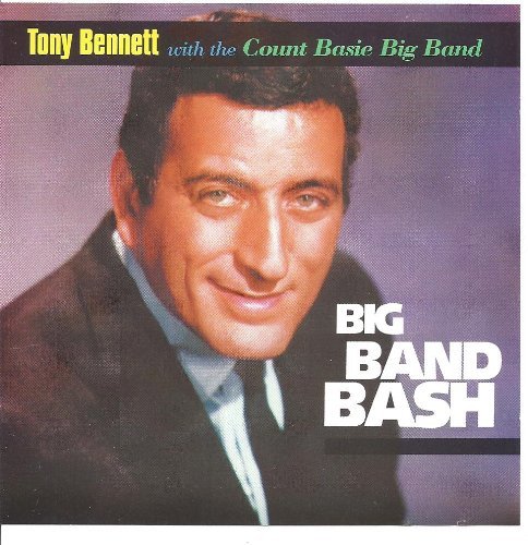 Tony Bennett With The Count Basie Big Band/Big Band Bash
