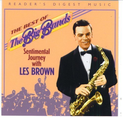 Les Brown/The Best Of The Big Bands: Sentimental Journey
