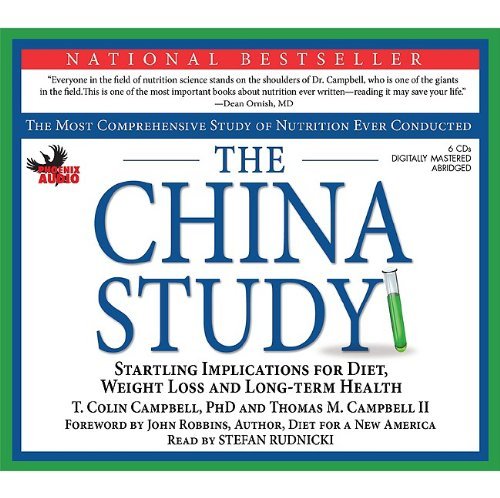 T. Colin Campbell China Study The The Most Comprehensive Study On Nutrition Ever Co 