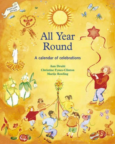 Ann Druitt All Year Round Christian Calendar Of Celebrations 
