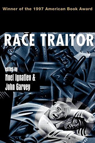 Noel Ignatiev/Race Traitor