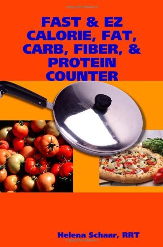Helena Schaar Fast & Ez Calorie Fat Carb Fiber & Protein Cou 