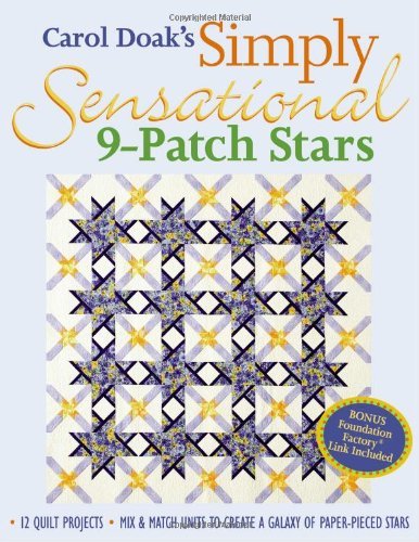 Carol Doak/Carol Doak's Simply Sensational 9-Patch Stars - Pr@First