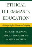 Beverley H. Johns Ethical Dilemmas In Education Standing Up For Honesty And Integrity 