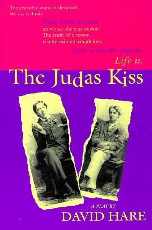 David Hare/The Judas Kiss@ A Play