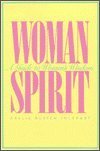 Hallie Iglehart/Womanspirit: A Guide To Women's Wisdom