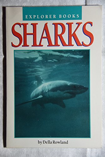 Della Rowland Sharks (explorer Books) 