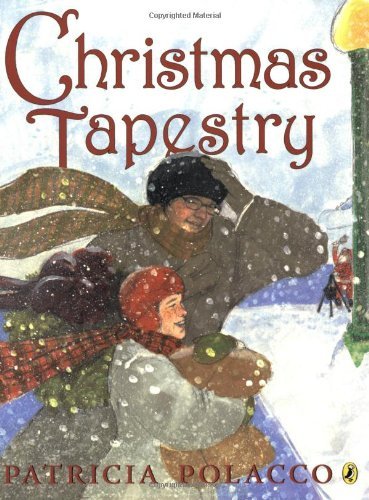Patricia Polacco/Christmas Tapestry@Reprint