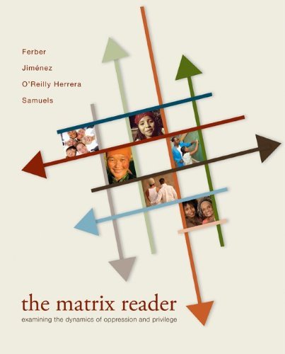 Abby L. Ferber The Matrix Reader Examining The Dynamics Of Oppression And Privileg 