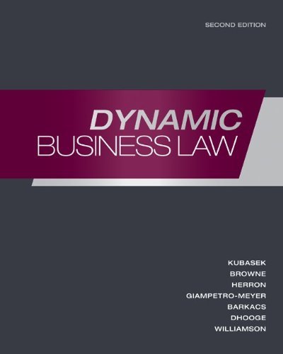 Nancy Kubasek Dynamic Business Law 0002 Edition;revised 