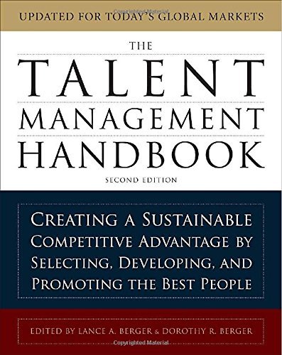 Lance A. Berger The Talent Management Handbook Second Edition Creating A Sustainable Competitive Advantage By S 0002 Edition; 